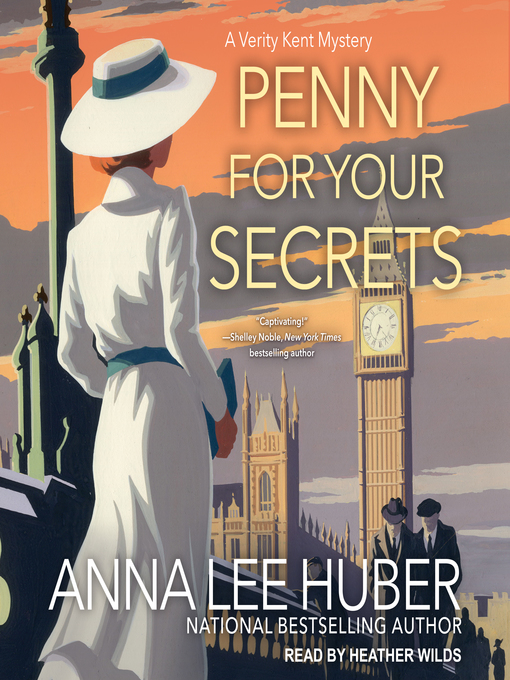 Title details for Penny for Your Secrets by Anna Lee Huber - Wait list